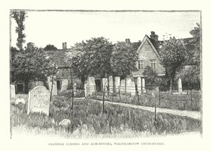 Gimnáziumok és öregotthonok, Walthamstow templomkert (metszet) alkotó: English School
