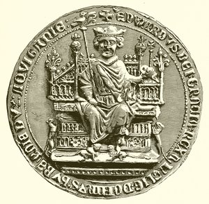 I. Edward nagy pecsétje alkotó: English School