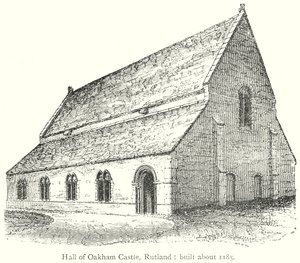 Oakham kastélyának csarnoka, Rutland: (metszet): 1185 körül épült (metszet). alkotó: English School