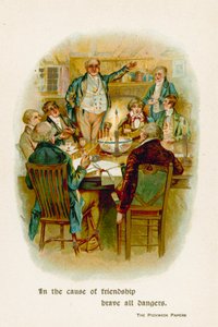 A barátság ügyében bátran álljatok ki minden veszélyt. The Pickwick Papers alkotó: English School