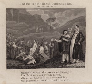 Jézus belép Jeruzsálembe, Lukács XIX, ver 35, 38 (metszet) alkotó: English School