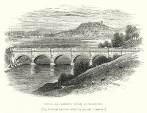 Lune vízvezeték, Lancaster közelében (metszet) alkotó: English School