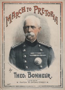 March to Pretoria, kottaborító Lord Roberts tábornagy portréjával (színes litográfia) alkotó: English School