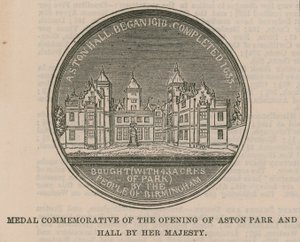 Az Aston Park és Hall megnyitásának emlékérem Őfelsége alkotó: English School
