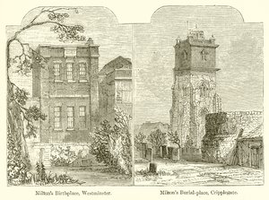 Milton születési helye, Westminster. Milton temetkezési helye, Cripplegate alkotó: English School