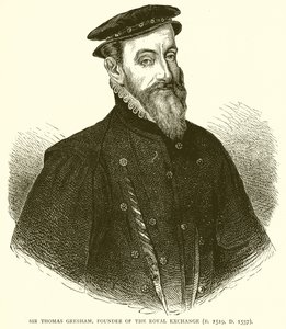Sir Thomas Gresham, a Királyi Tőzsde alapítója (B. 1519, D. 1557) alkotó: English School