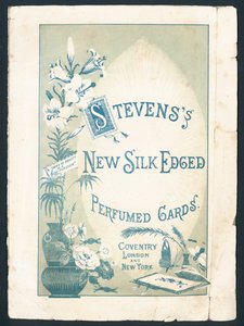 Stevens selyem szélű illatosított kártyák, Coventry, London és New York. A felirat így szól: A szépség örökké tartó öröm. Viktoriánus reklám. alkotó: English School