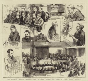 A brightoni vasúti tragédia, Feljegyzések a bíróságon Percy Lefroy Mapleton tárgyalása során alkotó: English School