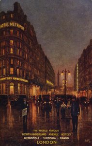A világhírű Northumberland Avenue Hotels, Metropole, Victoria, Grand, London (színes litográfia) alkotó: English School