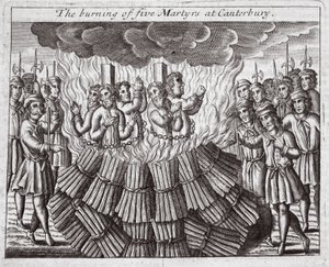 Öt vértanú elégetése Canterburyben, illusztráció John Foxe "Acts and Monuments" című művéből, kilencedik kiadás, kiad. 1684 (litográfia) alkotó: English School