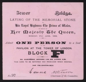 Eintrittskarte zur Grundsteinlegung am Tower Bridge, London, 21. Juni 1886