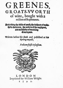 A Greenes Groats-Worth of Wit címlapja, Robert Greene-nek tulajdonítva, 1592-ben megjelent (nyomtatott papír) alkotó: English School