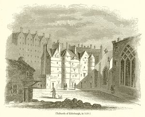 Edinburgh-i Tolbooth, 1630-ban alkotó: English School