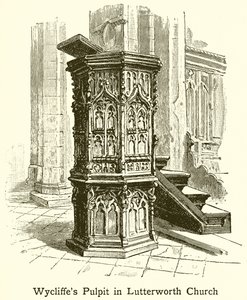 Wycliffes szószék a Lutterworth-templomban alkotó: English School
