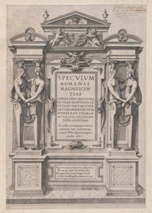 Római nagyszerűség tükre: Az építészeti és szobrászatba vésett címlap..., 1573-77. alkotó: Etienne Duperac