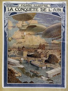 Légi hódítás: léghajó, léggömb és hőlégballon Párizs felett – borító az 1909. februári „Figaro Illustré”-ben alkotó: Eugene Grasset