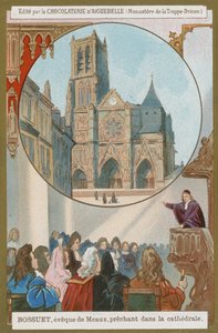 Jacques-Benigne Bossuet, Meaux püspöke prédikál a katedrálisban