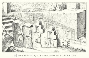 Persepolis, egy lépcső és korlátok (litográfia) alkotó: European School