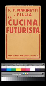Futurizmus: Filippo Tommaso Marinetti (1876-1944) "" La cucina futurista "" (A futurisztikus konyha) (1931) borítója (könyvborító)