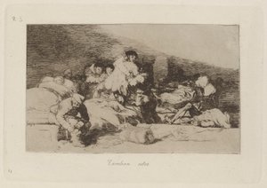 Ezek is, 25. tábla a The Disasters of War-ból alkotó: Francisco de Goya