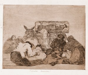 The Disasters of War: Furcsa áhítat (rézkarc az előkészítő rajzból alkotó: Francisco de Goya
