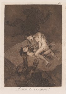 Ki hinné el?, 18. vége-19. eleje század (nyomtatás) alkotó: Francisco de Goya