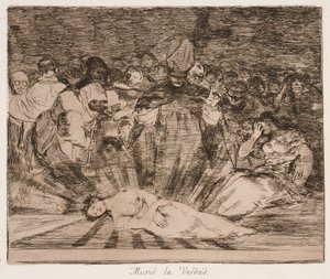 „Truth has Died” (Meghalt az igazság) a „Los desastres de la guerra” című sorozatból alkotó: Francisco de Goya