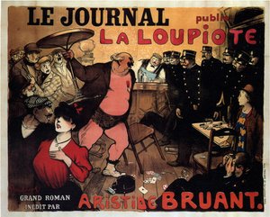 A Le Journal kiadja a La Loupiote-t, Aristide Bruant nagyszerű regényét, 1908-ban