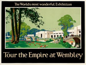 „Tour the Empire at Wembley”, plakát, amely a British Empire kiállítást hirdeti