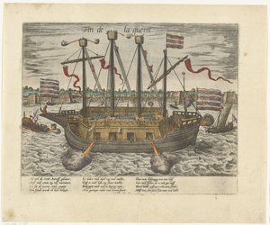 A Fin de la guerre hajó, 1585 Fin de la guerre (cím a tárgyon) 9. sorozat: Holland és német események, 1583-1587 (sorozat címe) alkotó: Frans Hogenberg