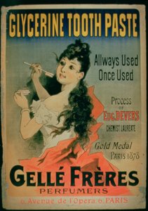 Mindig használt, egyszer használt, glicerines fogkrémet reklámozó plakát, Gelle Freres, Párizs, 1878