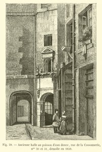 Az egykori édesvízi halpiac, rue de la Cossonnerie, 30. és 31., 1859-ben lerombolták alkotó: French School