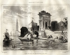 Ancona - Ancona - Olaszország - Traianus íve, Apollodoro-nak tulajdonított ókori római alkotás - A boltív Anconában van elhelyezve - Metszet a „” Italy Festői”-ből” - Olaszország történelmi és leíró festménye”, M. de Norvins, Ch. Nodier 1834-1836. alkotó: French School