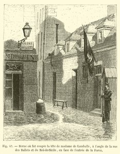 Bollard, ahol levágták Madame de Lamballe fejét, a rue des Ballets és a rue du Roi-de-Sicile sarkán, a La Force bejáratával szemben alkotó: French School