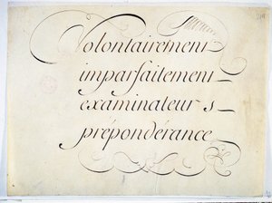 Kalligráfia: Andre Francois Roland kéziratos darabja 1670 körül. „szándékosan, tökéletlenül, vizsgáztatók, túlsúly””. alkotó: French School