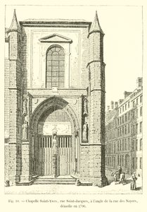 Saint-Yves kápolna, rue Saint-Jacques, a rue des Noyers sarkán, 1796-ban lebontották alkotó: French School