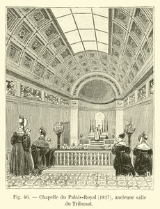 A Palais-Royal kápolnája, 1827, a Tribunatus egykori terme alkotó: French School