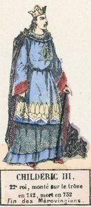 III. Childeric 22. király, 742-ben lépett trónra, 752-ben halt meg, A Merovingok vége (színes metszet) alkotó: French School