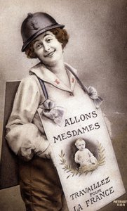 Come Ladies Work for France (születésre való felbujtás), képeslap, sd. 1918. v alkotó: French School