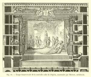 Az Opera új termének keresztmetszete, amelyet Moreau építész épített alkotó: French School