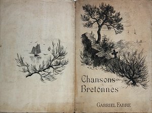 Gabriel Fabre „Chansons Bretonnes” című kottájának borítója Moreas, Ajalbert és P. Fort versei nyomán, 20. század eleje (színes litó) alkotó: French School