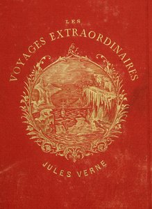 Jules Verne „” Les Voyages Extraordinary”” gyűjteményének borítója. század vége. alkotó: French School