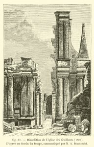 A Feuillants-templom lebontása, 1806, M A Bonnardot által közölt korabeli rajz szerint alkotó: French School