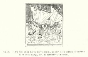A tengerbe fulladástól; századi ms után a Boldogságos Szűz csodái címmel, a Soissons-i szeminárium Biblja (metszet) alkotó: French School