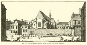 Minimák temploma, 1610-ben épült; fakszimile I. Marot metszetéről alkotó: French School