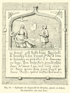 Regnauld de Brunfay sírfelirata, a temetőn kívül, rue aux Fers alkotó: French School