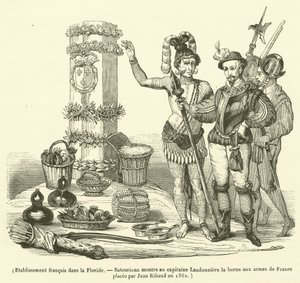 Francia telephely Floridában, Satourionában megmutatja Laudonniere kapitánynak a Jean Ribaud által 1562-ben elhelyezett francia karokkal ellátott terminált (metszet) alkotó: French School
