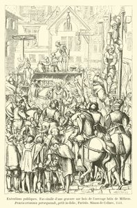 Executions publiques, Fac-simile dune gravure sur bois de louvrage latin de Millaeus, Praxis criminis persequendi, petit in-folio, Parisiis, Simon de Colines, 1541 alkotó: French School