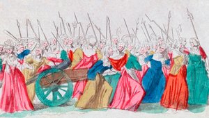 Francia forradalom: „A Versailles, a Versailles”” La marche des femmes sur Versailles 1789.05.10. (A nők márciusa Versailles-ban, Párizs, 1789. október 5.) alkotó: French School