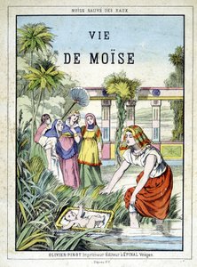 A „Mózes élete” című könyv előlapja, szerk. Olivier Pinot, Epinal, 19. század vége alkotó: French School